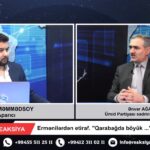 Ermənilərdən etiraf. "Qarabağda böyük ..." Nə baş verir? - ƏNVƏR AĞAZADƏ danışır