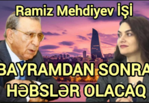 Ramiz Mehdiyev İŞİ: Bayramdan sonra SENSASİON HƏBSLƏR OLACAQ – TAMİLLA QULAMİ şərh edir